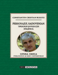 coperta carte personajul sadovenian - tipologie si evolutie stilistica de constantin cristian bleotu